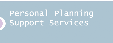 Personal Planning Support Services